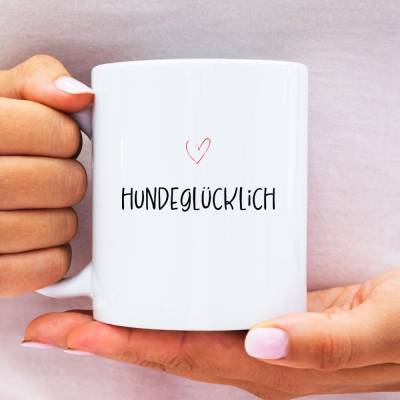 Tasse 'Hundeglücklich' - Kaffeetasse Bürotasse - tolle Geschenkidee für Hundeliebhaber