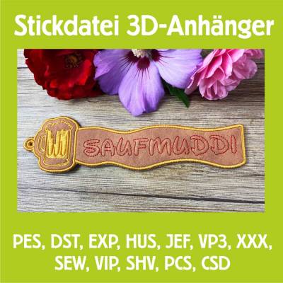 Stickdatei 3D-Anhänger SAUFMUDDI, Maschinenstickerei, Stickmuster mit Trapunto-Effekt, 3D-Stick, Lesezeichen
