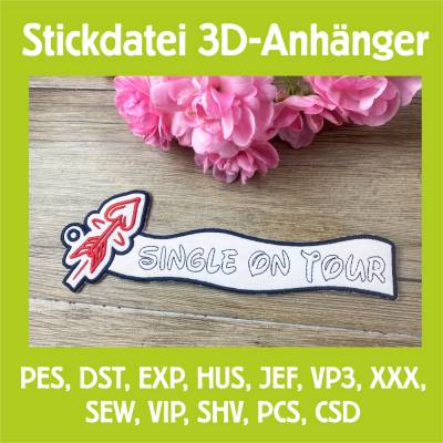 Stickdatei 3D-Anhänger SINGLE ON TOUR, Maschinenstickerei, Stickmuster mit Trapunto-Effekt, 3D-Stick, Lesezeichen