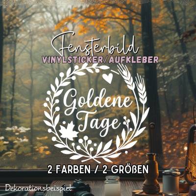 Herbstkranz Sticker goldene Tage saisonaler Aufkleber herbstliches Fensterbild Sticker exklusiv