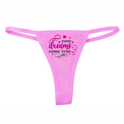 Ladie Tanga Slip bedruckt mit YOUR DREAMS COME TRUE