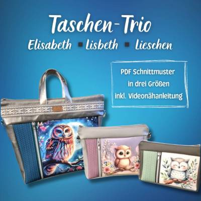 eBook Taschen-Trio Elisabeth, Lisbeth & Lieschen, PDF-Schnittmuster in 3 Größen inkl. Videonähanleitung