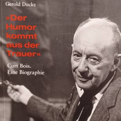 Gerold Ducke – Curt Bois Biographie: Der Humor kommt aus der Trauer | Bostelmann & Siebenhaar
