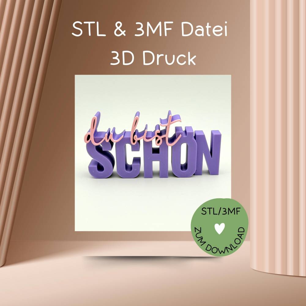 Schriftzug DU BIST SCHÖN, Digitale Datei, 3D-Druckdatei, STL bzw. 3MF-Format Bild 1