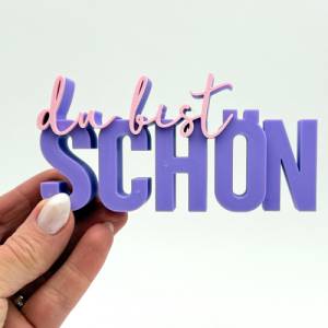 Schriftzug DU BIST SCHÖN, Digitale Datei, 3D-Druckdatei, STL bzw. 3MF-Format Bild 5