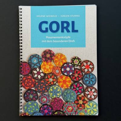 Gorl – Posamentenknöpfe mit dem besonderen Dreh (Booklet mit 32 Seiten und 5 Projektkarten)