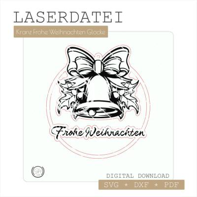 Laserdatei - Türkranz Frohe Weihnachten - Glocke B