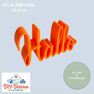 Hallo / Schriftzug / Datei STL / Datei 3MF / 3 D Druckdatei / Geschenkidee