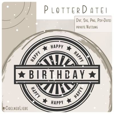 Happy Birthday Stempel Plotterdatei – Moderner Stempel-Look für Karten & Shirts