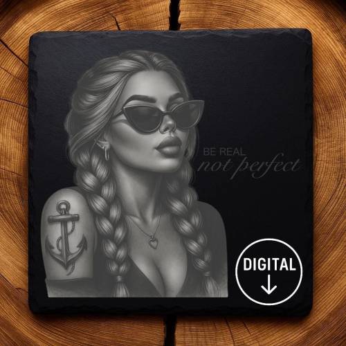 Laserdatei Be Real Not Perfect – Gravurdatei PNG für Schiefer & Holz | Bildgravur