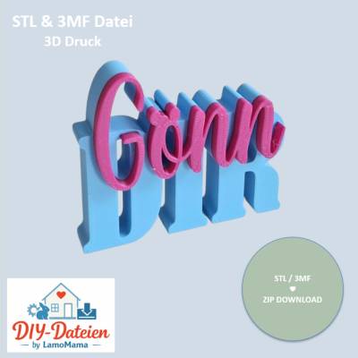 Gönn Dir / Schriftzug / Datei STL / Datei 3MF / 3 D Druckdatei / Geschenkidee