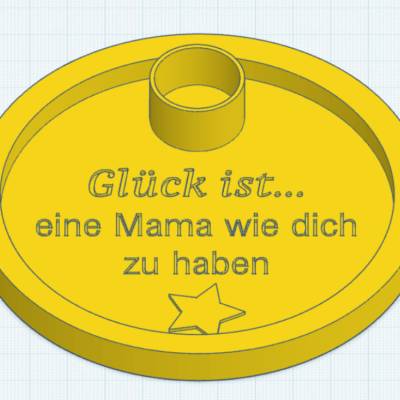 3D-Druckdatei Tablett mit Kerzenhalter & Spruch – Geschenk für Mama, Muttertag, Geburtstag