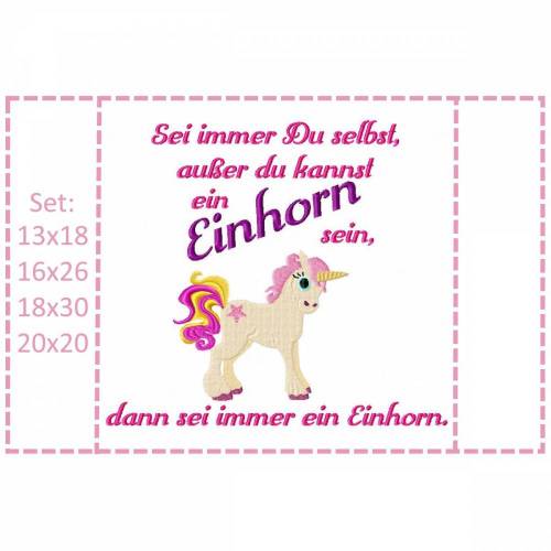Sei ein Einhorn Stickdatei Set