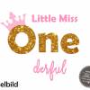 Bügelbild Little Miss One derful mit Krone zum Geburtstag Bild 5
