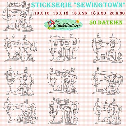 Digitale Stickserie Sewingtown 10x10 - 20x30 cm (4x4 - 8x12") Stickrahmen