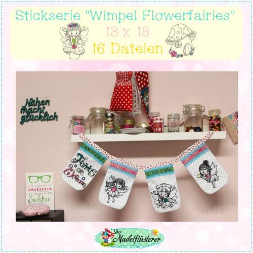 Digitale Stickserie ITH Wimpel Flowerfairies 13x18 cm (5x7") Stickrahmen