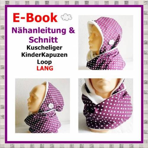 E-Book - KinderKapuzenLoop/langer Schal, Nähanleitung und Schnitt