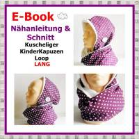 E-Book - KinderKapuzenLoop/langer Schal, Nähanleitung und Schnitt Bild 1