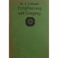 Fortpflanzung und Zeugung - Kosmos Gesellschaft der Naturfreunde 1920 Bild 1