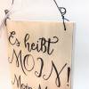 Holzschild, handbemalt, "Es heißt MOIN" Botschaften auf Holz, lustiger Text, Norddeutsch, Spruchschild, Willkommen, Wanddeko, Plattdeutsch Bild 5