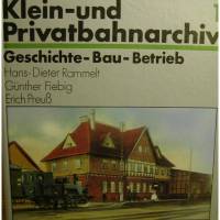 Klein-und Privatbahnarchiv-Geschichte-Bau-Betrieb Bild 1