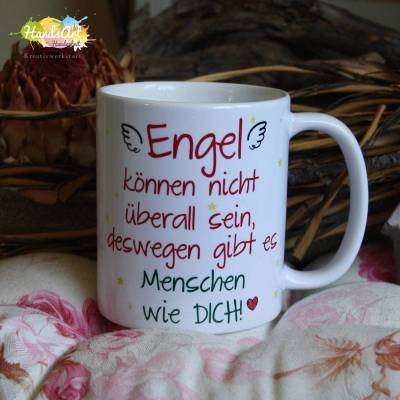 Tasse - Engel können nicht überall sein, deswegen gibt es Menschen wie DICH