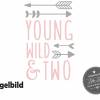 Bügelbild Young Wild and Two  oder Wunschzahl zum zweiten Geburtstag Bild 3