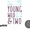 Bügelbild Young Wild and Two  oder Wunschzahl zum zweiten Geburtstag Bild 4