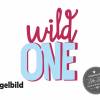Bügelbild Wild One  in Wunschfarbe zum ersten  Geburtstag Bild 6