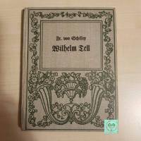 Buch, Antiquariat, Fr. v. Schiller Wilhelm Tell, 18. Auflage (86.-90 Tausend) Bild 1