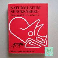 Buch, 1987, Naturmuseum Senckenberg - Führer durch die Ausstellungen - Kleine Senckenberg-Reihe Nr. 1 Bild 1