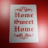 Schablone Home Sweet Home Schriftzug - BS85 Bild 1
