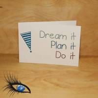 [2019-0387] Klappkarte Motivation "Dream - Plan - Do" - handgeschrieben Bild 1