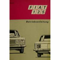 Betriebsanleitung Fiat 125 1969,45 Seiten Bild 1
