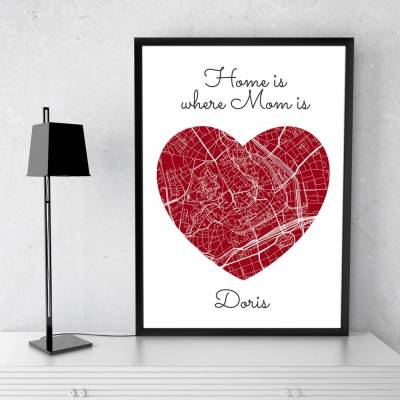 Home is where MOM is - Personalisierter Kunstdruck I Stadtplan Stadtkarte Mama Herz Geschenk Liebe
