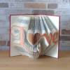 gefaltetes Buch - Love // Bookfolding // Buchkunst // Geschenk für Sie // Geschenk für Ihn // Hochzeit // Liebe // Valentinstag Bild 1