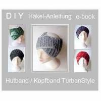 DIY / HäkelAnleitung / ebook / Hutband, Kopfband, Turbanband, Haarband, Stirnband / Schwierigkeitsgrad: Einfach Bild 1