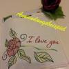 Stickdatei für den Valentinstag  "  Rose  -  I love you  "  bitte Format auswählen Bild 9