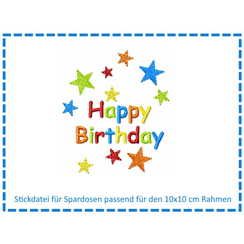 Stickdatei für Spardosen - Happy Birthday & Sterne 10x10 Bild 1