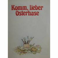 Komm lieber Osterhase - 1989,  ca. 20 Seiten. Bild 1