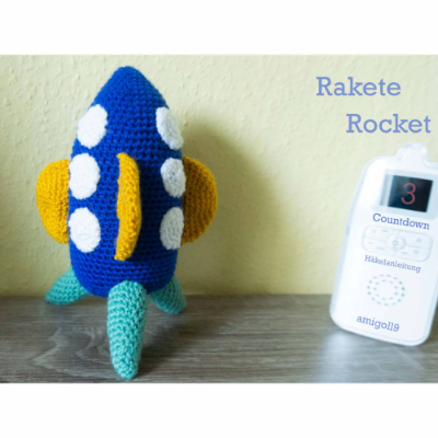 Amigurumi Häkelanleitung Rakete Rocket