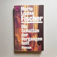 Taschenbuch, Roman, Marie Louise Fischer, Die Schatten der Vergangenheit, 1978 Bild 1