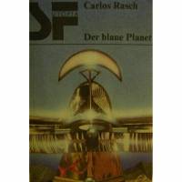 Utopia-Der blaue Planet von Carlos Rasch, Verlag das neue Berlin 1986 Bild 1