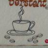Maschinengesticktes Statementschild "Kaffee fragt nicht, Kaffee versteht" Bild 5