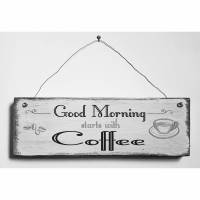 Good Morning Coffee Kaffee Deko Türschild Retro Shabby Style Handarbeit Handgemacht Bild 1