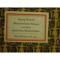 Insel-Bücherei Nr. 954  Georg Weerth Humoristische Skizzen aus dem deutschen Handelsleben Bild 1