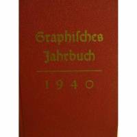 Graphisches Jahrbuch 1940, 7.Jahrgang, Verlag der Deutschen Arbeiterfront,439 Seiten mit vielen Fotos und Kalender. Bild 1