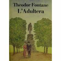 Theodor Fontane L`Adultera, die schönsten Liebesgeschichten aus aller Welt Bild 1