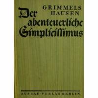 Der abenteuerliche Simplicissimus von Frank Xaver Kappus, Aufbau Verlag Berlin 1946, Bild 1