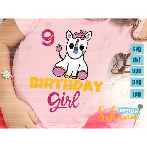 Plotterdatei Einhorn Geburtstagsshirt Motiv 9 Geburstag süß EPS DXF SVG png u jpg Plotterdatei Digistamp Sublimation Druck cricut cameo pdf